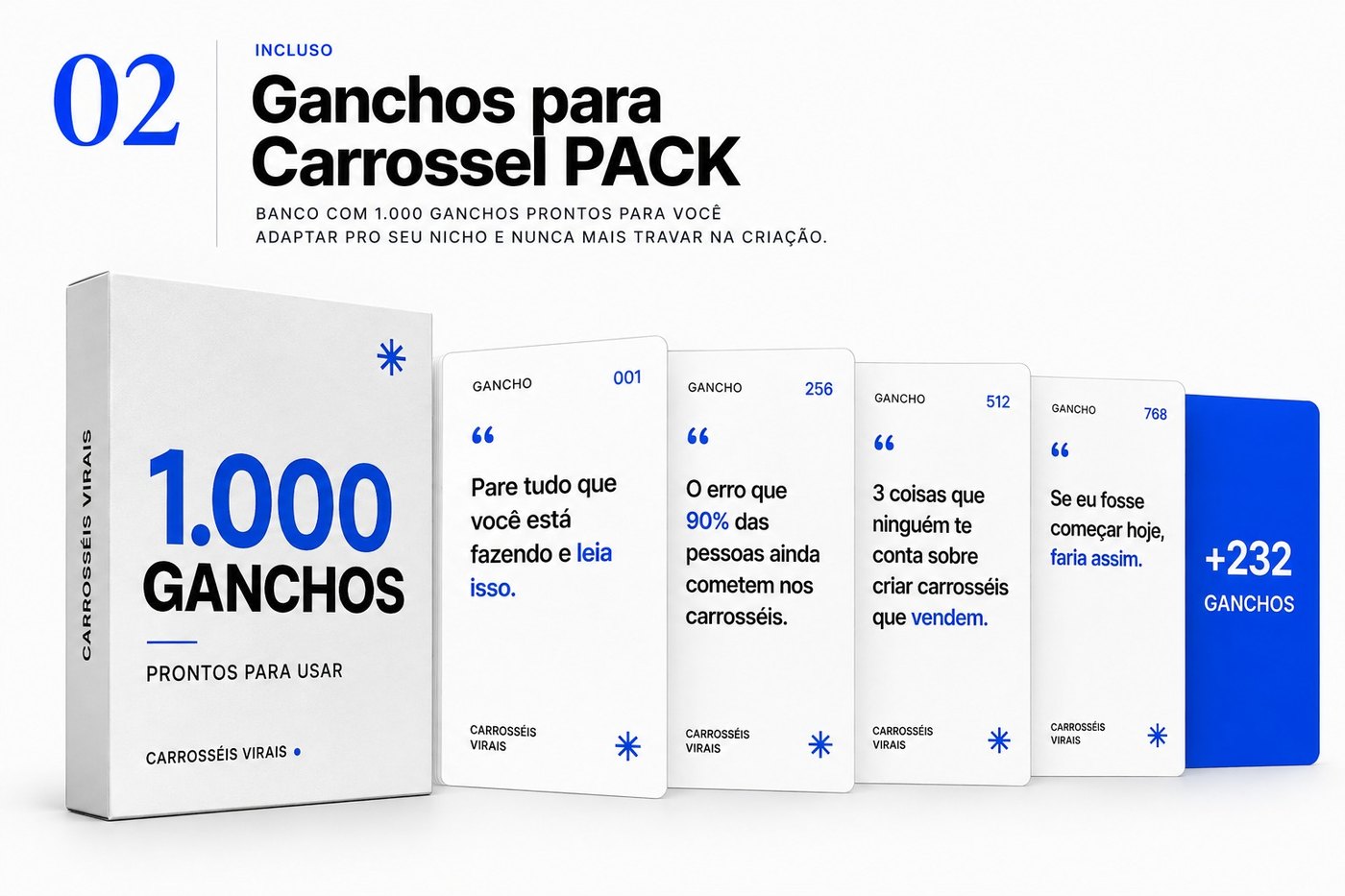 Incluso, Ganchos para Carrossel Pack: banco com 1.000 ganchos prontos para adaptar ao seu nicho e nunca mais travar na criacao